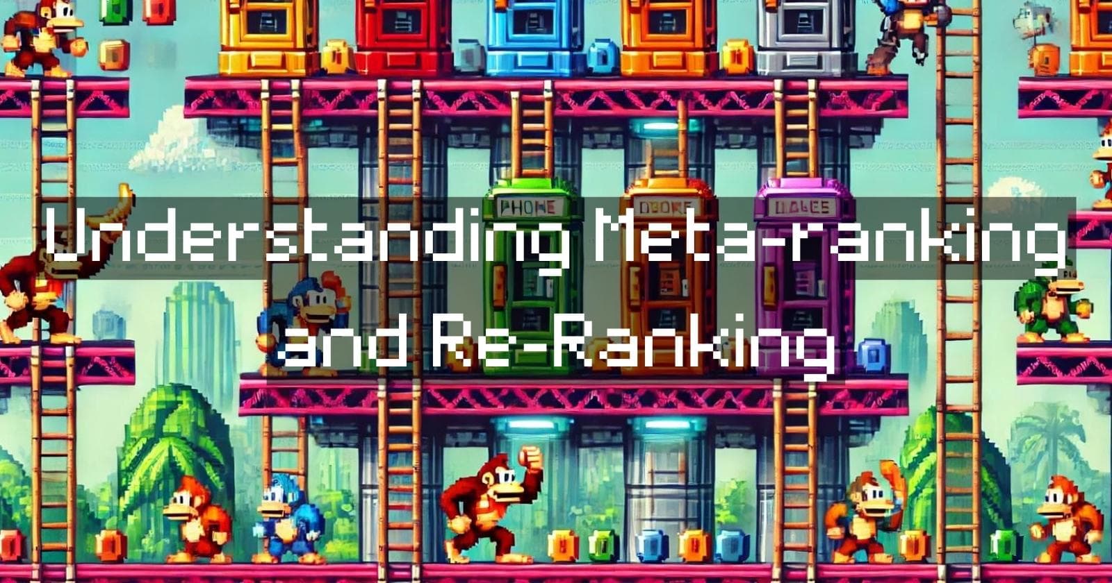Understanding Meta-ranking and Re-Ranking